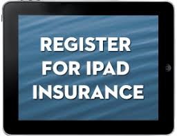 Picture of an iPad with the words Register for iPad Insurance on the screen.