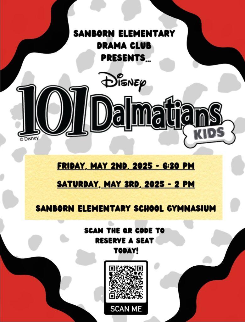 Poster for Sanborn Elementary Drama Club's production of "101 Dalmatians Kids," with performance dates and QR code for tickets.